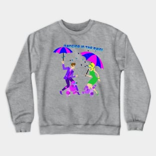 Dancing in the Rain Crewneck Sweatshirt